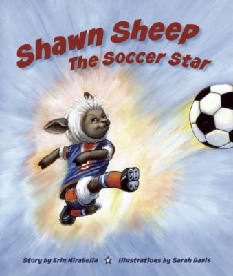 Shawn Sheep the soccer star /