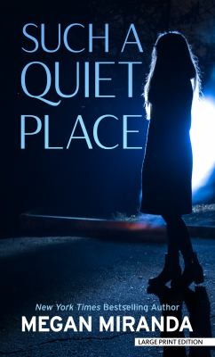 Such a quiet place : [large type] a novel /