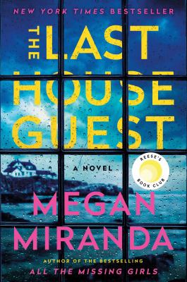 The last house guest : a novel /