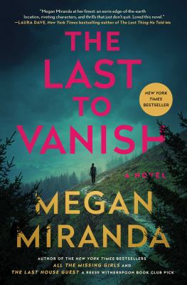 The last to vanish : a novel /