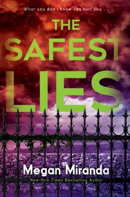 The safest lies /