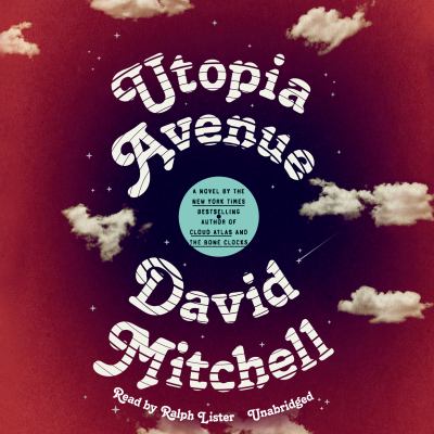 Utopia Avenue [compact disc, unabridged] : a novel /