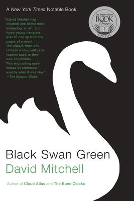 Black swan green : a novel /