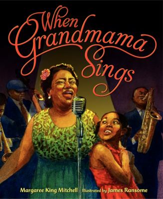 When Grandmama sings /