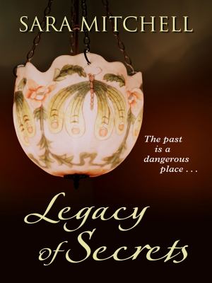 Legacy of secrets [large type] /