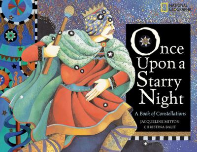 Once upon a starry night : a book of constellations /