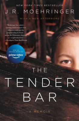 The tender bar : a memoir /