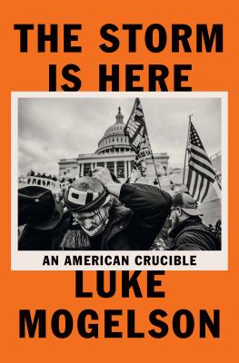 The storm is here : an American crucible /
