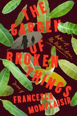 The garden of broken things /