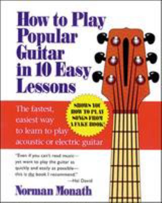 How to play popular guitar in 10 easy lessons /