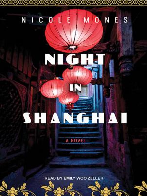 Night in Shanghai [compact disc, unabridged] /