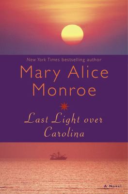 Last light over Carolina : a novel /
