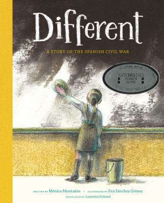 Different : a story of the Spanish Civil War /