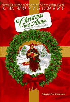 Christmas with Anne : and other holiday stories /