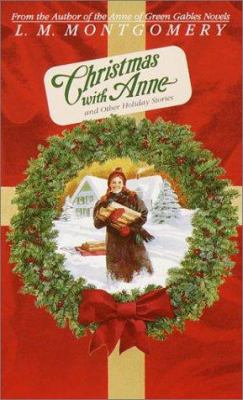 Christmas with Anne : and other holiday stories /