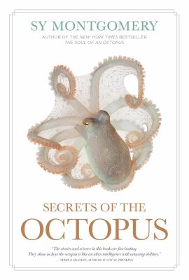 Secrets of the octopus /