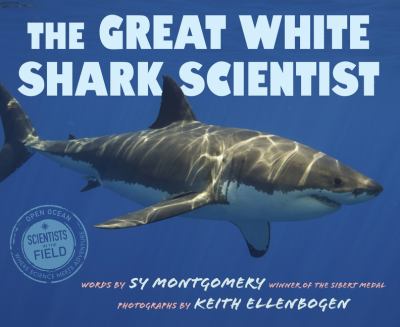 The Great White shark scientist /