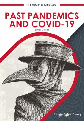 Past pandemics and COVID-19 /