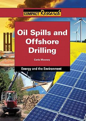 Oil spills and offshore drilling /
