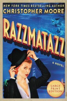 Razzmatazz : [large type] a novel /