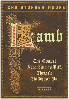 Lamb : the gospel according to Biff, Christ's childhood pal /