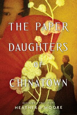 The paper daughters of Chinatown /