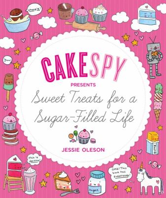 Cakespy presents sweet treats for a sugar-filled life /