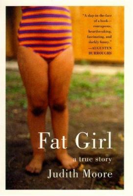 Fat girl : a true story /