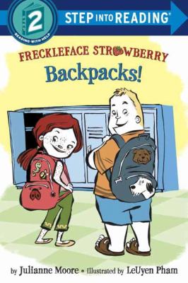Freckleface Strawberry : backpacks! /