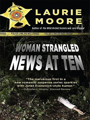 Woman strangled-- news at ten [large type] /