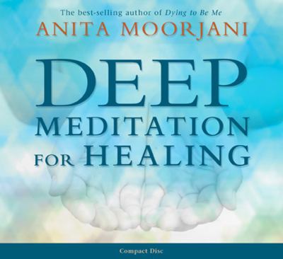 Deep meditation for healing [compact disc] /