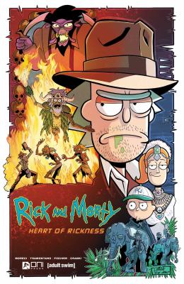 Rick and Morty : heart of Rickness /