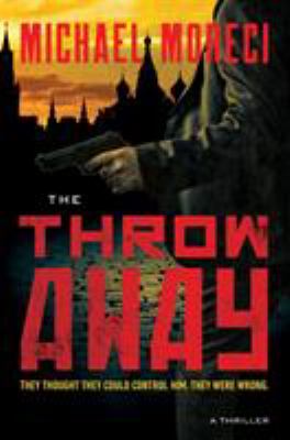 The throwaway : a thriller /