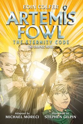 Artemis Fowl. The eternity code : the graphic novel /