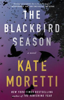 The blackbird season : a novel /