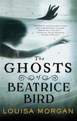 The ghosts of Beatrice Bird /