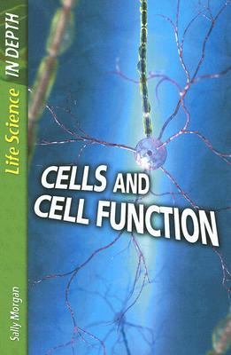 Cells and cell function /