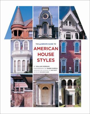 The Abrams guide to American house styles /