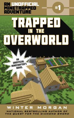 Trapped in the overworld /
