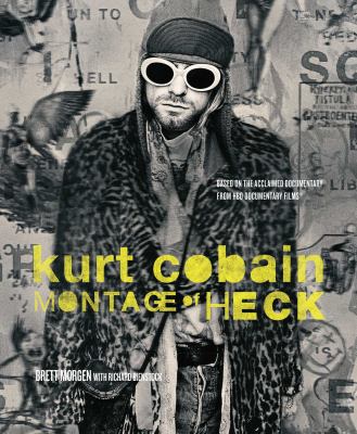 Kurt Cobain : montage of heck /