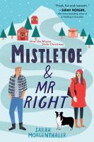 Mistletoe and Mr. Right /