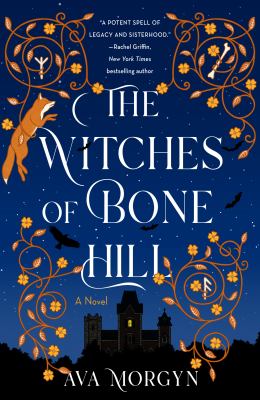 The witches of Bone Hill /