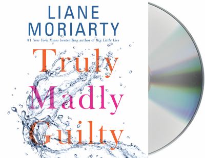 Truly madly guilty [compact disc, unabridged] /