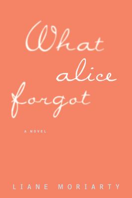 What Alice forgot [large type] /