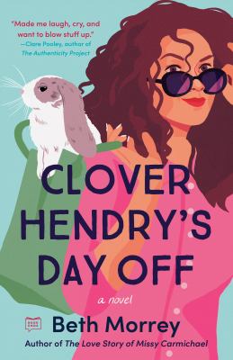 Clover Hendry's day off /
