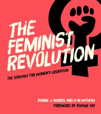The feminist revolution /