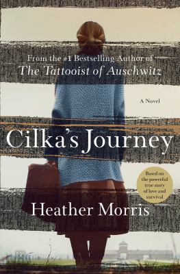 Cilka's journey : a novel /