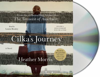Cilka's journey [compact disc, unabridged] : a novel /