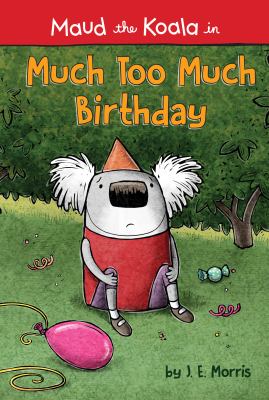 Much too much birthday /