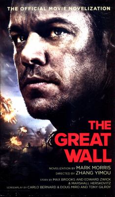 The Great Wall : the official movie novelization /